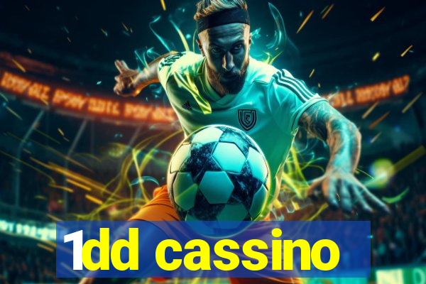 1dd cassino